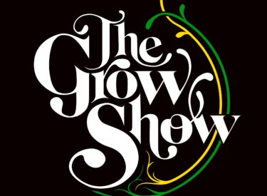 The grow show- ibiza